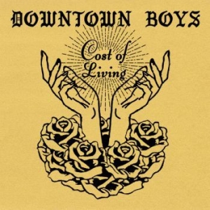 Downtown Boys - Cost Of Living (Loser Edition Gold i gruppen VINYL hos Bengans Skivbutik AB (2538823)