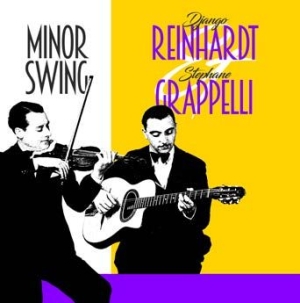 Reinhardt Django And Stephane Grapp - Minor Swing i gruppen VINYL hos Bengans Skivbutik AB (2538862)