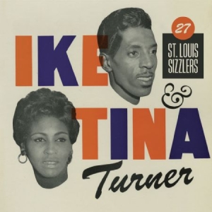 Turner Ike & Tina - 27 St.Louis Sizzlers i gruppen CD hos Bengans Skivbutik AB (2538892)