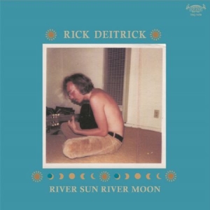 Deitrick Rick - River Sun River Moon i gruppen VINYL hos Bengans Skivbutik AB (2538916)