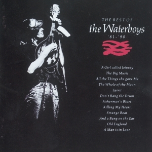 The Waterboys - Best Of The Waterboys '81-'90 i gruppen Minishops / Waterboys hos Bengans Skivbutik AB (2540168)