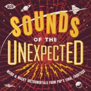 Various Artists - Sounds Of The Unexpected i gruppen CD hos Bengans Skivbutik AB (2540174)