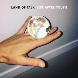 Land Of Talk - Life After Youth i gruppen CD hos Bengans Skivbutik AB (2540221)