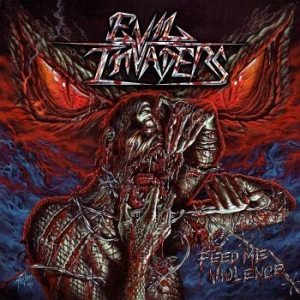 Evil Invaders - Feed Me Violence i gruppen CD hos Bengans Skivbutik AB (2540381)