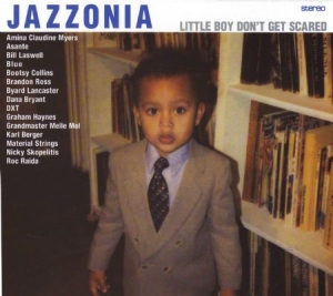 Jazzonia - Little Boy Don't Get Scared i gruppen CD hos Bengans Skivbutik AB (2540429)