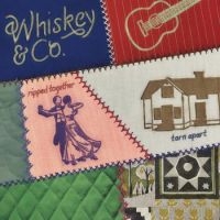 Whiskey And Co. - Ripped Together, Torn Apart i gruppen CD hos Bengans Skivbutik AB (2542307)