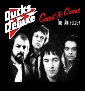 Ducks Deluxe - Coast To Coast: The Anthology i gruppen CD hos Bengans Skivbutik AB (2542402)