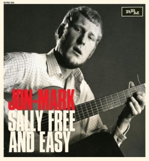 Jon-Mark - Sally Free And Easy i gruppen CD hos Bengans Skivbutik AB (2542415)