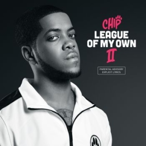 Chip - League Of My Own Ii i gruppen CD hos Bengans Skivbutik AB (2542705)