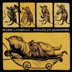 Mark Lanegan - Scraps At Midnight (Re-Issue) i gruppen VINYL hos Bengans Skivbutik AB (2543300)