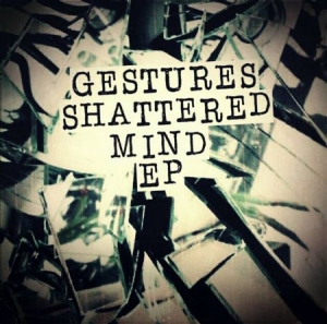 Gestures - Shattered Mind i gruppen VINYL hos Bengans Skivbutik AB (2543543)