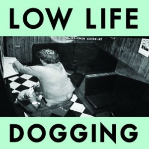 Low Life - Dogging i gruppen VINYL hos Bengans Skivbutik AB (2543964)