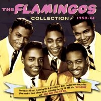 Flamingos - Collection 1953-61 i gruppen CD hos Bengans Skivbutik AB (2543983)