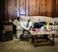 Castiglia Albert - Up All Night i gruppen CD hos Bengans Skivbutik AB (2545470)