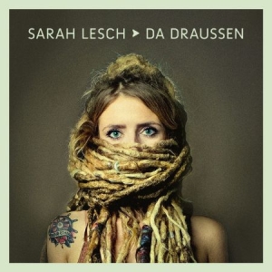 Lesch Sarah - Da Draussen i gruppen CD hos Bengans Skivbutik AB (2546752)