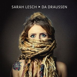 Lesch Sarah - Da Draussen i gruppen VINYL hos Bengans Skivbutik AB (2546835)