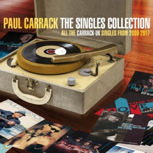 Carrack Paul - Singles Collection 2000-2017 i gruppen CD hos Bengans Skivbutik AB (2546864)