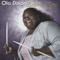 Dixon Ola - Labor Of Love i gruppen CD hos Bengans Skivbutik AB (2546881)