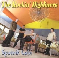 Rockin' Highliners - Sputnik Café i gruppen CD hos Bengans Skivbutik AB (2546885)