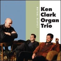 Clark Ken & Organ Trio - Mutual Respect i gruppen CD hos Bengans Skivbutik AB (2546895)