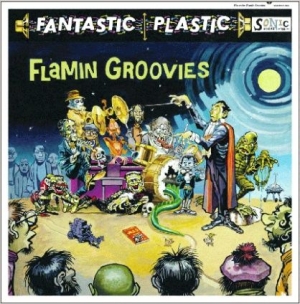 Flamin' Groovies - Fantastic Plastic i gruppen VI TIPSER / Julegavetips CD hos Bengans Skivbutik AB (2546910)