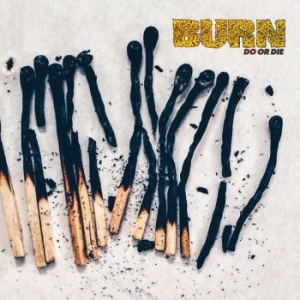 Burn - Do Or Die i gruppen CD hos Bengans Skivbutik AB (2547273)