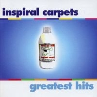 Inspiral Carpets - Greatest Hits i gruppen CD hos Bengans Skivbutik AB (2547645)