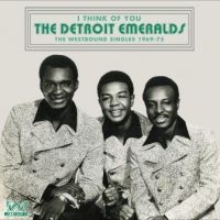 Detroit Emeralds - I Think Of You: The Westbound Singl i gruppen CD hos Bengans Skivbutik AB (2547720)