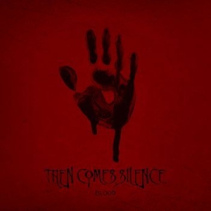 Then Comes Silence - Blood i gruppen VINYL hos Bengans Skivbutik AB (2548185)