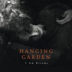 Hanging Garden - I Am Become i gruppen VINYL hos Bengans Skivbutik AB (2548706)