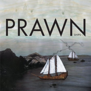 Prawn - Ships (Color Vinyl) i gruppen VINYL hos Bengans Skivbutik AB (2548884)