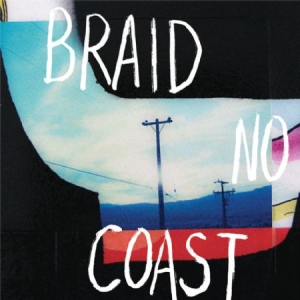 Braid - No Coast i gruppen CD hos Bengans Skivbutik AB (2548956)