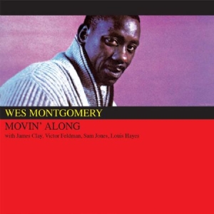 Montgomery Wes - Movin' Along i gruppen CD hos Bengans Skivbutik AB (2549089)