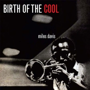 Davis Miles - Birth Of Cool i gruppen Minishops / Miles Davis hos Bengans Skivbutik AB (2549090)