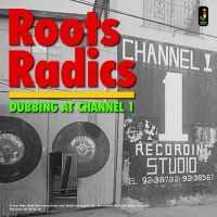 Roots Radics - Dubbing At Channel 1 i gruppen CD hos Bengans Skivbutik AB (2549097)