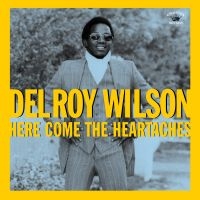 Wilson Delroy - Here Come The Heartaches i gruppen VINYL hos Bengans Skivbutik AB (2549104)