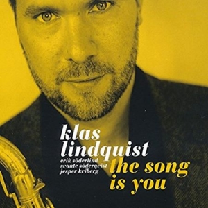 Lindquist Klas - Song Is You i gruppen CD hos Bengans Skivbutik AB (2549617)