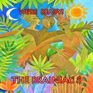 Brainiac 5 - We're Ready i gruppen CD hos Bengans Skivbutik AB (2551379)