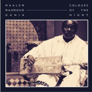 Gania Maalem Mahmoud - Colours Of The Night i gruppen VINYL hos Bengans Skivbutik AB (2551389)