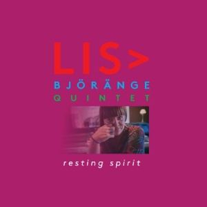 Björänge Lisa (Quintet) - Resting Spirit i gruppen CD hos Bengans Skivbutik AB (2551473)