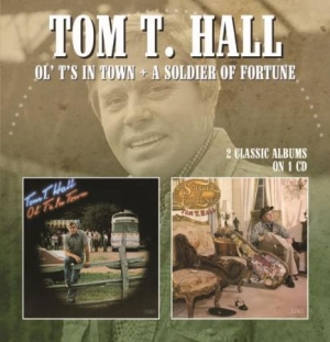 Hall Tom T. - Ol' T's In Town/A Soldier Of Fortun i gruppen CD hos Bengans Skivbutik AB (2551711)