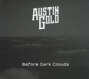 Gold Austin - Before Dark Clouds i gruppen VI TIPSER / Julegavetips CD hos Bengans Skivbutik AB (2551722)