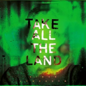 Lyngroth Simen - Take All The Land i gruppen VI TIPSER / Julegavetips CD hos Bengans Skivbutik AB (2552674)