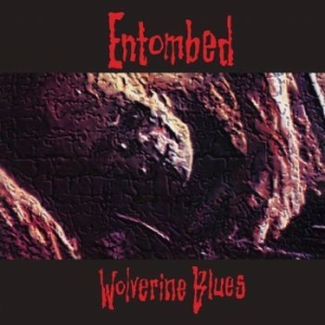 Entombed - Wolverine Blues (Fdr Mastering) Vin i gruppen Minishops / Entombed hos Bengans Skivbutik AB (2553152)