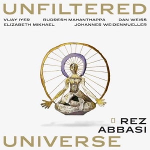 Abbasi Rez - Unfiltered Universe i gruppen CD hos Bengans Skivbutik AB (2553215)