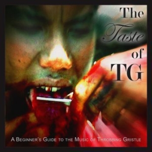 Throbbing Gristle - Taste Of Tg i gruppen CD hos Bengans Skivbutik AB (2553254)