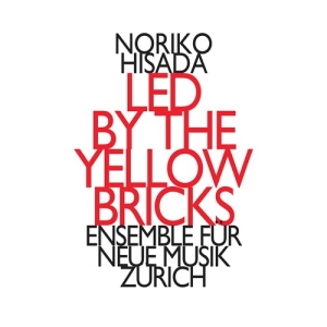 Hisada Noriko - Led By The Yellow Bricks i gruppen VI TIPSER / Julegavetips CD hos Bengans Skivbutik AB (2556704)