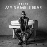 Nahko - My Name Is Bear i gruppen VI TIPSER / Julegavetips Vinyl hos Bengans Skivbutik AB (2557165)