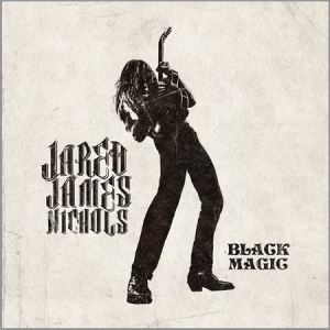 Jared James Nichols - Black Magic i gruppen CD hos Bengans Skivbutik AB (2557292)