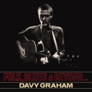 Graham Davy - Folk Blues & Beyond i gruppen VI TIPSER / Julegavetips Vinyl hos Bengans Skivbutik AB (2557323)